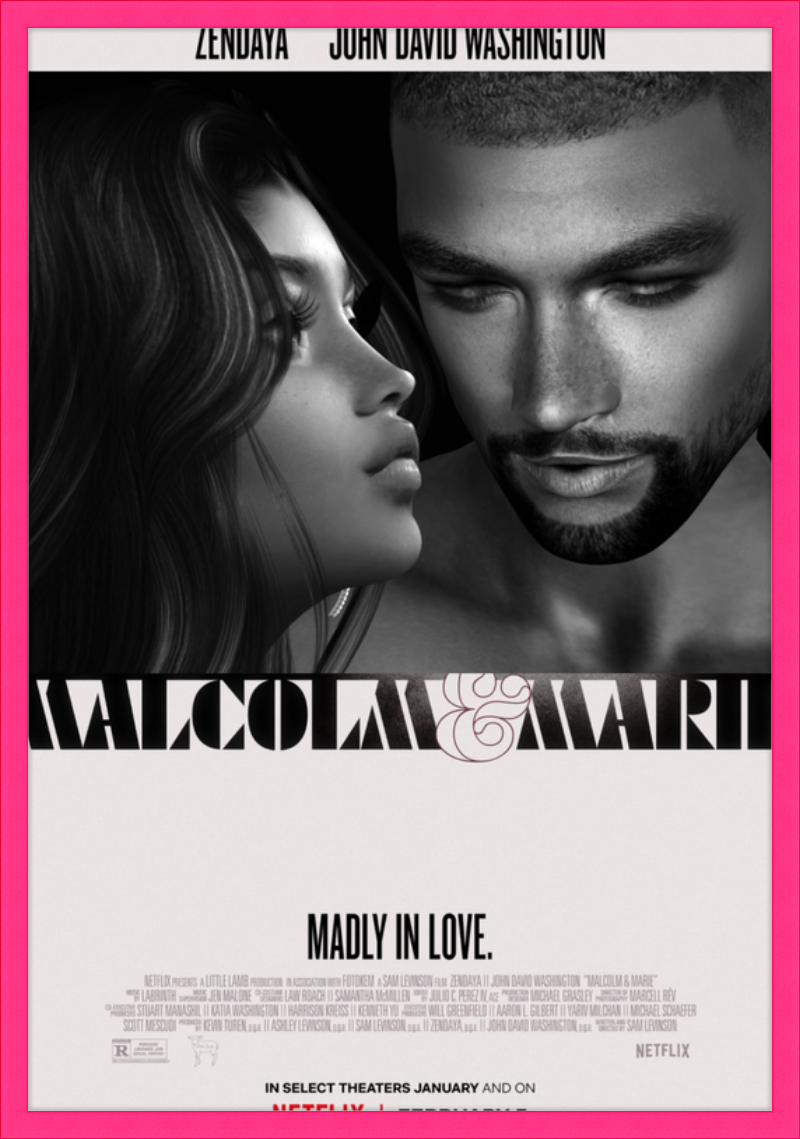 Malcolm & Marie