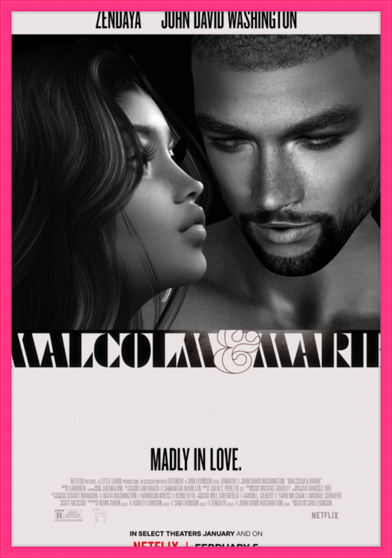 Malcolm & Marie