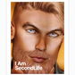 I Am Second Life - John