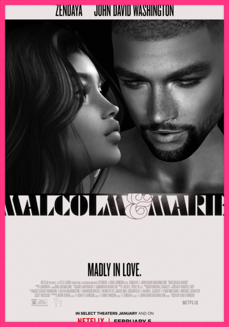 Malcolm & Marie